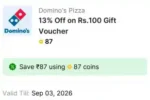 Buy Domino’s Gift Voucher worth ₹100 Using 87 Supercoins on Flipkart