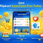 New Challenge: Flipkart Supercoins Earn For Free (Updated)