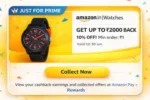 Amazon Watches Offer: 10% Cashback Up to ₹2000 (Min. Buy ₹1)