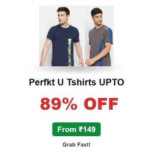 Perfkt U Tshirts UPTO 89% off From ₹149