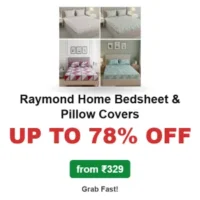 Raymond Home Bedsheet & Pillow Covers UP TO 78% OFF from ₹329