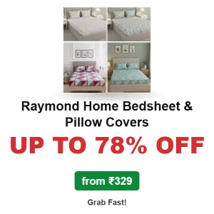 Raymond Home Bedsheet & Pillow Covers UP TO 78% OFF from ₹329