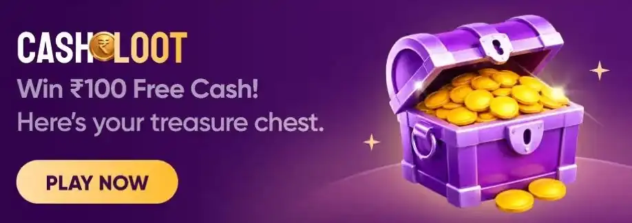 Swiggy Cash Loot banner showing ₹100 free cash reward with treasure chest and Play Now button