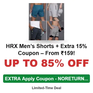 Up to 85% OFF on HRX Men’s Shorts + Extra 15% Coupon – From ₹159!