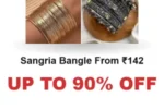 UP TO 90% OFF Sangria Bangle From ₹142