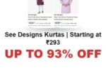 Up to 93% Off on See Designs Kurtas | Starting at ₹293