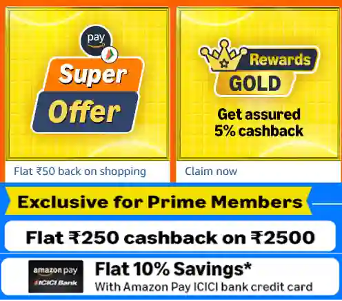 Alt text: Promotional graphic highlighting Amazon Pay cashback offers for Prime members, featuring “Super Offer” and “Rewards Gold” badges, flat ₹50 back on shopping, assured 5% cashback, flat ₹250 cashback on ₹2500 purchases, and 10% savings with Amazon Pay ICICI Bank credit card on a yellow and blue background.