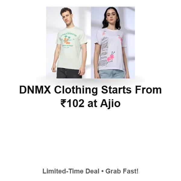DNMX Clothing Starts From ₹102 at Ajio