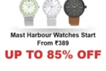 Up To 85% OFF Mast Harbour Watches Price From ₹389